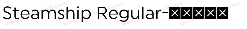 Steamship Regular字体转换
